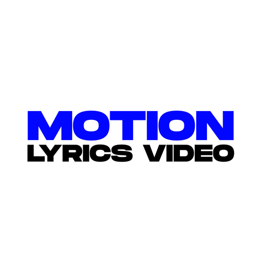 MOTION LYRICS VIDEO